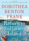Return to Sullivan's Island - Dorothea Benton Frank