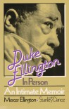 Duke Ellington in Person: An Intimate Memoir - Mercer Ellington, Stanley Dance