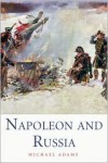 Napoleon and Russia - Michael Adams