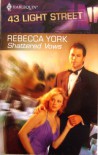 Shattered Vows (43 Light Street, Book 2) (Harlequin Intrigue Series #155) - Rebecca York