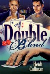 Double Blind  - Heidi Cullinan