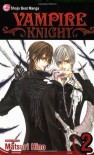 Vampire Knight, Vol. 2 (v. 2) - Matsuri Hino