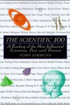 The Scientific 100: A Ranking of the Most Influential Scientists, Past and Present - John Galbraith Simmons