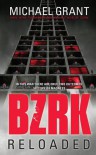 BZRK: Reloaded - Michael  Grant