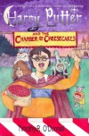 Harry Putter and the Chamber of Cheesecakes - Timothy O'Donnell