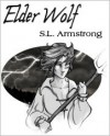 Elder Wolf - S.L. Armstrong