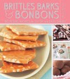 Brittles, Barks, and Bonbons - Charity Ferreira