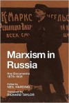 Marxism in Russia: Key Documents 1879 1906 - Neil Harding, Richard Taylor