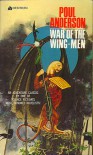War Of The Wing Men - Poul Anderson
