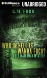 Who in Hell Is Wanda Fuca? - G.M. Ford