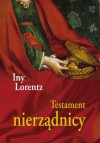 Testament nierządnicy - Iny Lorentz, Marta Archman