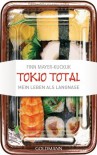 Tokio Total: Mein Leben als Langnase - Finn Mayer-Kuckuk