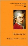 Idomeneo: Dramma per musica in drei Akten Textbuch Italienisch/Deutsch - Wolfgang Amadeus Mozart