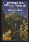 Daybreak on a Different Mountain - Colin Greenland