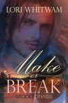 Make or Break - Lori Whitwam