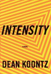 Intensity - Dean Koontz