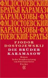 Die Brüder Karamasow: Roman - Fjodor M. Dostojewskij