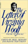 The Letters of Virginia Woolf, Volume Two: 1912-1922 - Virginia Woolf,  Joanne Trautmann (Editor)