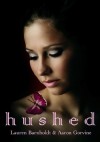 Hushed (Witches of Santa Anna #4) (The Witches of Santa Anna) - 'Aaron Gorvine',  'Lauren Barnholdt'