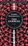 The Gambler - Fyodor Dostoyevsky