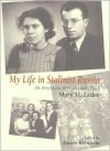 My Life in Stalinist Russia: An American Woman Looks Back - Mary M. Leder