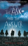 The Ask and the Answer  - Patrick Ness