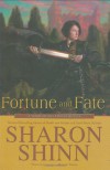 Fortune and Fate - Sharon Shinn