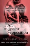 An Indecent Proposition - Stephanie Julian