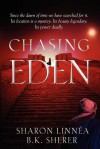 Chasing Eden - Sharon Linnea, B.K. Sherer