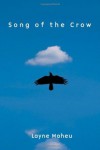 Song of the Crow - Layne Maheu