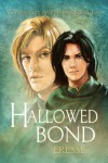 Hallowed Bond (Chronicles of Ylandre #2) - Eressë