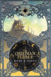 The Obsidian Pebble (Artefact, #1) - Rhys A. Jones