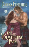 The Bewitching Twin - Donna Fletcher