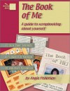 The Book of Me (Scrapbook Storytelling) - Angie Pederson