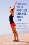 Change Your Posture, - Richard Brennan