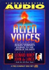 Alien Voices: Journey to the Center of the Earth - Leonard Nimoy, John de Lancie, Nat Segaloff, Jules Verne
