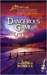 Dangerous Game (Steeple Hill Love Inspired Suspense #53) - Lyn Cote