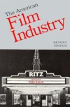 The American Film Industry - Tino Balio