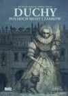 Duchy polskich miast i zamków - Paweł Zych, Witold Vargas