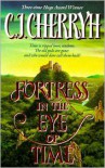 Fortress in the Eye of Time - C.J. Cherryh