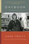 Daybook: The Journal of an Artist - Anne Truitt, Audrey Niffenegger