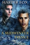 A Midwinter Prince - Harper Fox