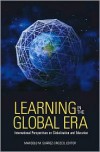 Learning in the Global Era: International Perspectives on Globalization and Education - Marcelo M. Suárez-Orozco