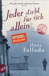 Jeder stirbt für sich allein: Roman (Fallada) - Hans Fallada