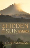 The Hidden Sun - J. Lloyd Morgan