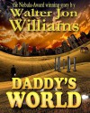Daddy's World - Walter Jon Williams