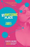 My Awesome Place: The Autobiography of Cheryl B - Cheryl Burke