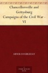 Chancellorsville and Gettysburg Campaigns of the Civil War - VI - Abner Doubleday
