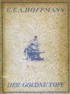 Der goldne Topf: Reclams Universal-Bibliothek (German Edition) - E.T.A. Hoffmann, Hartmut Steinecke, Karl Thylmann, Paul W Wührl