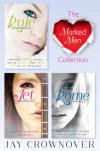 The Marked Men 3-Book Collection: Rule, Jet, Rome - Jay Crownover